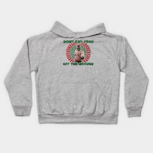 Niño Planta Don't Eat Food Off The Ground Kids Hoodie